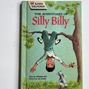 The Adventures of Silly Billy/ Easy Reader 1961 Tamara Kitt Vintage Childs Book